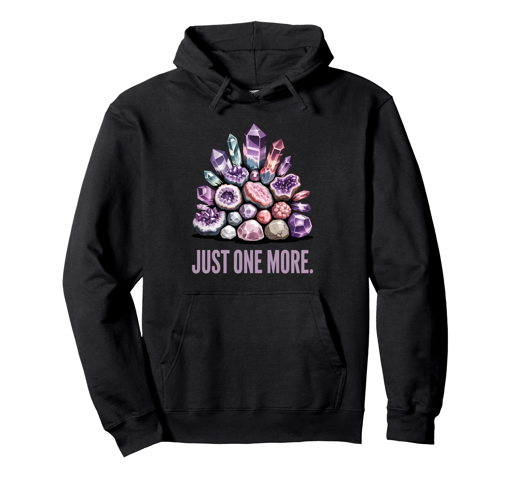 Just One More Crystal Collector Funny Hoodie - Unique Graphic for Adults