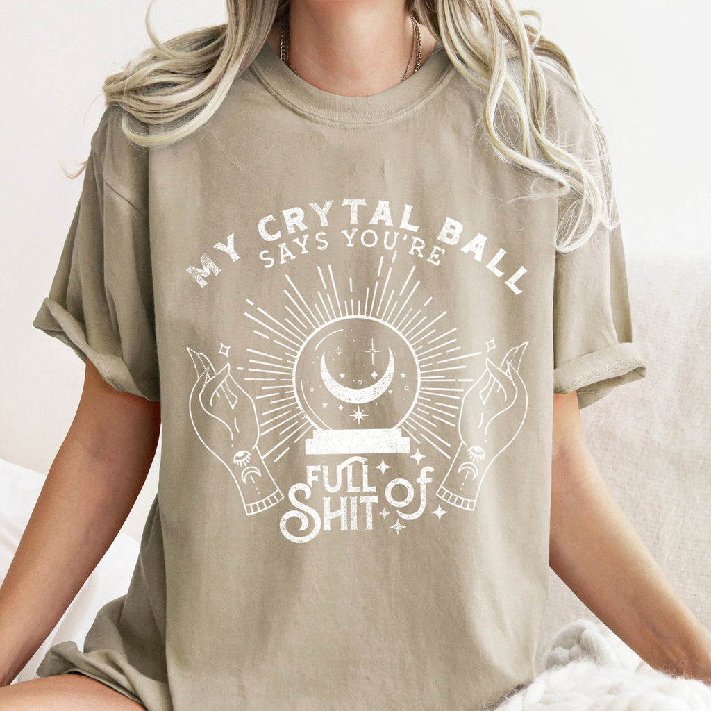 My Crystal Ball Says You're Full Of Shit Retro Halloween Comfort Colors Tshirt